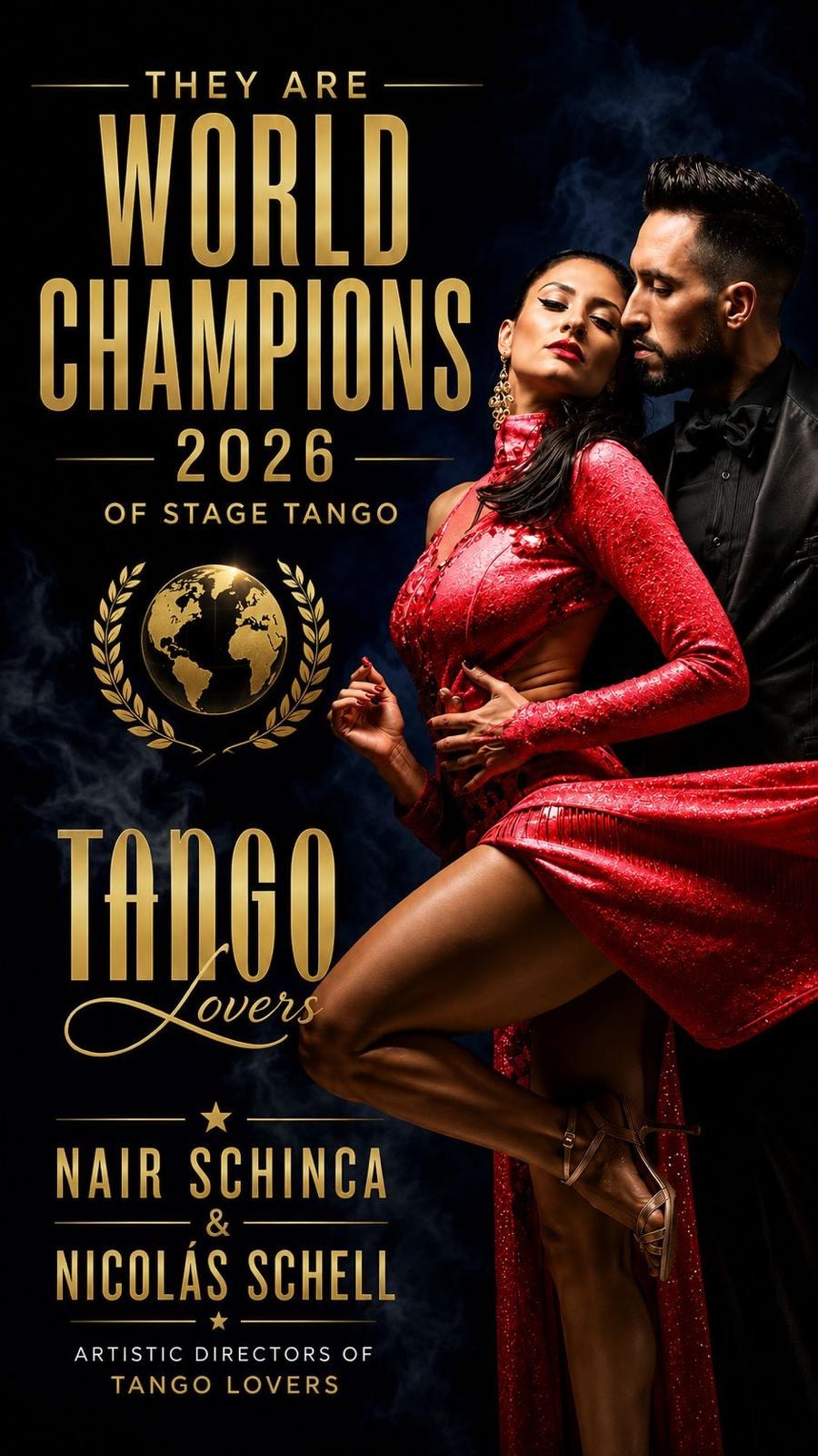 Nair Schinca & Nicolás Schell — World Champions 2026 of Stage Tango, Artistic Directors of Tango Lovers